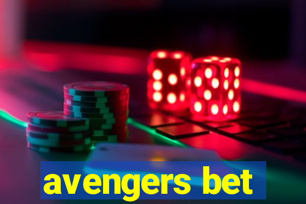 avengers bet